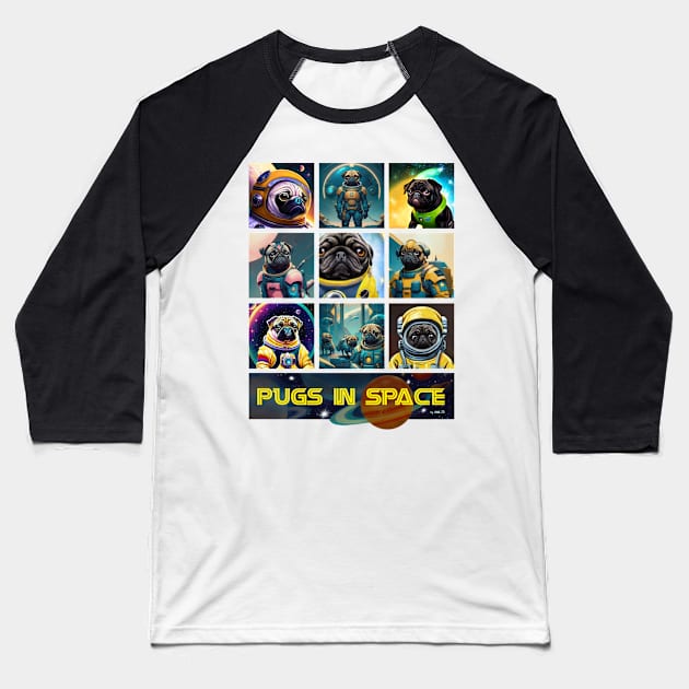 Pugs in Space- version 3 Baseball T-Shirt by FivePugs